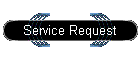Service Request